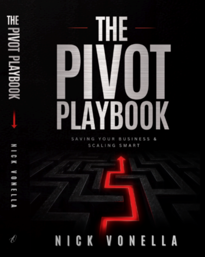 Book cover for 'The Pivot Playbook' by Nick Vonella, featuring a black background with large metallic silver title text and a glowing red path through a dark maze.